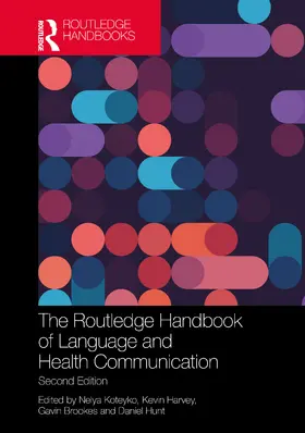 Koteyko / Harvey / Brookes |  The Routledge Handbook of Language and Health Communication | Buch |  Sack Fachmedien