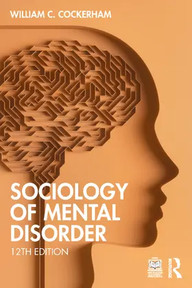 Cockerham | Sociology of Mental Disorder | Buch | 978-1-032-52604-1 | www2.sack.de