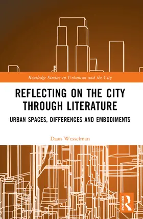 Wesselman |  Reflecting on the City Through Literature | Buch |  Sack Fachmedien