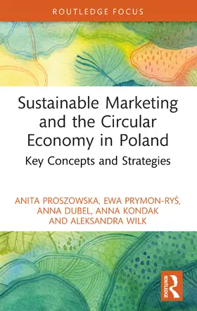 Proszowska / Prymon-Rys / Dubel |  Sustainable Marketing and the Circular Economy in Poland | Buch |  Sack Fachmedien