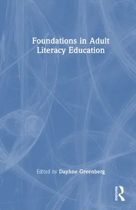 Greenberg |  Foundations in Adult Literacy Education | Buch |  Sack Fachmedien