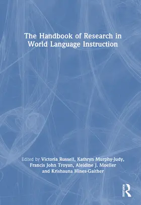 Russell / Murphy-Judy / John Troyan |  The Handbook of Research in World Language Instruction | Buch |  Sack Fachmedien