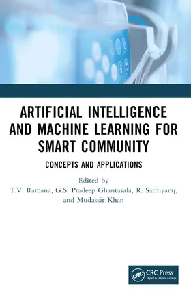 Ramana / Ghantasala / Sathiyaraj |  Artificial Intelligence and Machine Learning for Smart Community | Buch |  Sack Fachmedien