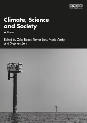 Baker / Law / Vardy |  Climate, Science and Society | Buch |  Sack Fachmedien