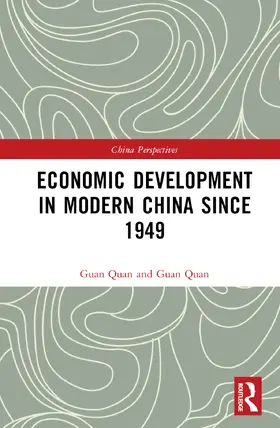 Quan |  Economic Development in Modern China Since 1949 | Buch |  Sack Fachmedien