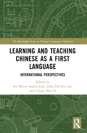 Lam / Lee / Si |  Learning and Teaching Chinese as a First Language | Buch |  Sack Fachmedien