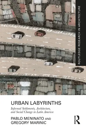 Marinic / Meninato |  Urban Labyrinths | Buch |  Sack Fachmedien