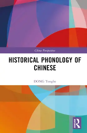 Tonghe |  Historical Phonology of Chinese | Buch |  Sack Fachmedien
