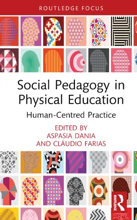 Dania / Farias |  Social Pedagogy in Physical Education | Buch |  Sack Fachmedien