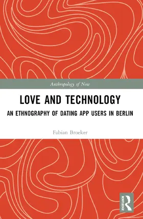 Broeker |  Love and Technology | Buch |  Sack Fachmedien
