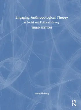 Moberg |  Engaging Anthropological Theory | Buch |  Sack Fachmedien