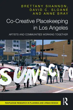 Shannon / Sloane / Bray |  Co-Creative Placekeeping in Los Angeles | Buch |  Sack Fachmedien