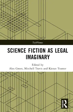 Green / Travis / Tranter |  Science Fiction as Legal Imaginary | Buch |  Sack Fachmedien