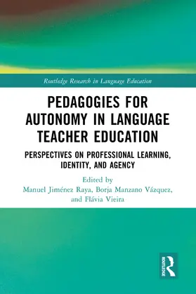 Jiménez Raya / Manzano Vázquez / Vieira |  Pedagogies for Autonomy in Language Teacher Education | Buch |  Sack Fachmedien