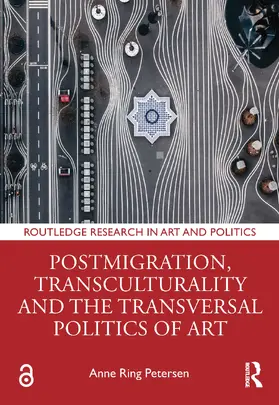 Petersen |  Postmigration, Transculturality and the Transversal Politics of Art | Buch |  Sack Fachmedien