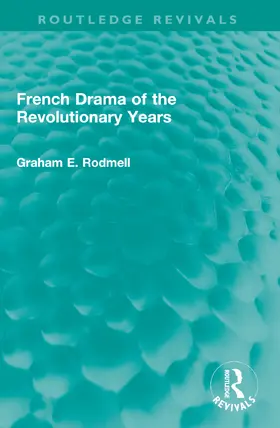 Rodmell |  French Drama of the Revolutionary Years | Buch |  Sack Fachmedien