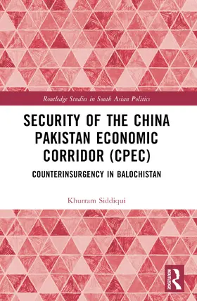 Siddiqui |  Security of the China Pakistan Economic Corridor (CPEC) | Buch |  Sack Fachmedien