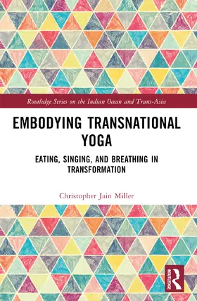 Miller |  Embodying Transnational Yoga | Buch |  Sack Fachmedien
