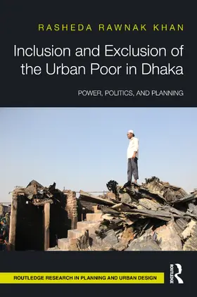 Khan |  Inclusion and Exclusion of the Urban Poor in Dhaka | Buch |  Sack Fachmedien