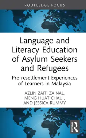 Zaiti Zainal / Rummy / Chau |  Language and Literacy Education of Asylum Seekers and Refugees | Buch |  Sack Fachmedien