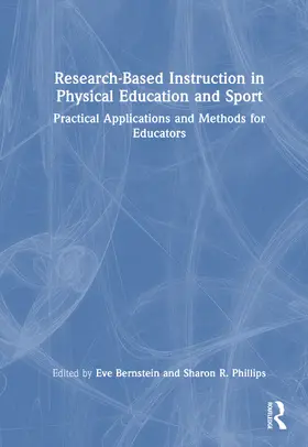 Bernstein / Phillips |  Research-Based Instruction in Physical Education and Sport | Buch |  Sack Fachmedien