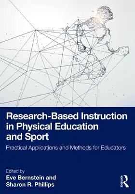 Bernstein / Phillips |  Research-Based Instruction in Physical Education and Sport | Buch |  Sack Fachmedien