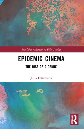 Echeverría |  Epidemic Cinema | Buch |  Sack Fachmedien