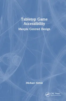 Heron |  Tabletop Game Accessibility | Buch |  Sack Fachmedien
