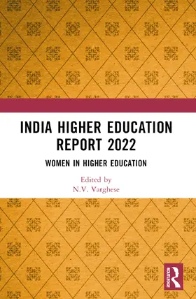 Varghese / Sabharwal |  India Higher Education Report 2022 | Buch |  Sack Fachmedien