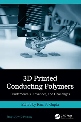 Gupta |  3D Printed Conducting Polymers | Buch |  Sack Fachmedien