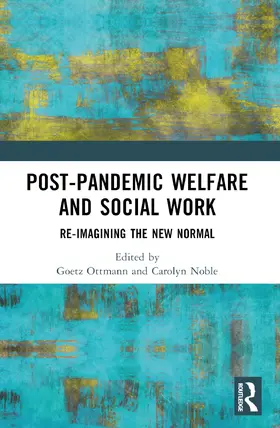 Ottmann / Noble |  Post-Pandemic Welfare and Social Work | Buch |  Sack Fachmedien