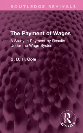Cole |  The Payment of Wages | Buch |  Sack Fachmedien