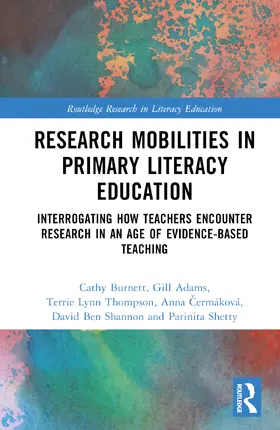 Burnett / Adams / Gillen |  Research Mobilities in Primary Literacy Education | Buch |  Sack Fachmedien