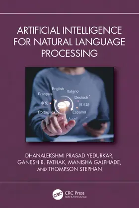 Yedurkar / Pathak / Galphade |  Artificial Intelligence for Natural Language Processing | Buch |  Sack Fachmedien