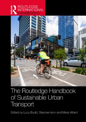 Budd / Attard / Ison |  The Routledge Handbook of Sustainable Urban Transport | Buch |  Sack Fachmedien