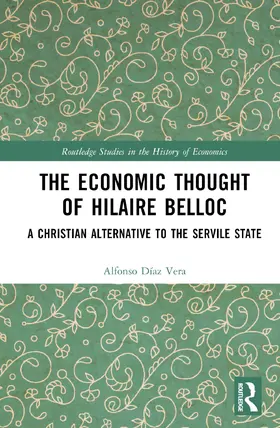 Díaz Vera |  The Economic Thought of Hilaire Belloc | Buch |  Sack Fachmedien