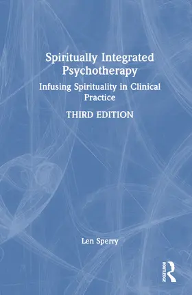 Sperry |  Spiritually Integrated Psychotherapy | Buch |  Sack Fachmedien