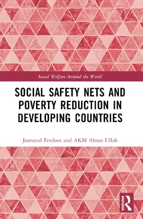 Ferdous / Ullah |  Social Safety Nets and Poverty Reduction in Developing Countries | Buch |  Sack Fachmedien