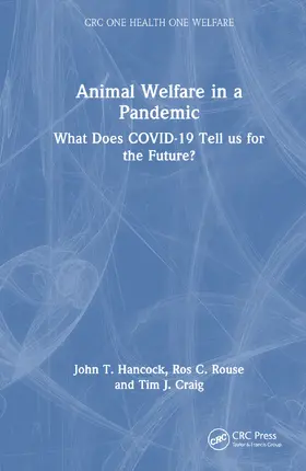 Hancock / Rouse / Craig |  Animal Welfare in a Pandemic | Buch |  Sack Fachmedien