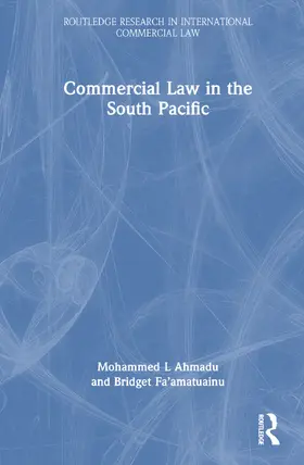 L. Ahmadu / Fa’amatuainu |  Commercial Law in the South Pacific | Buch |  Sack Fachmedien