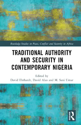 Ehrhardt / Alao / Umar |  Traditional Authority and Security in Contemporary Nigeria | Buch |  Sack Fachmedien