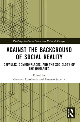Lombardo / Sabetta |  Against the Background of Social Reality | Buch |  Sack Fachmedien