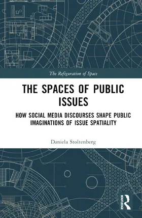 Stoltenberg |  The Spaces of Public Issues | Buch |  Sack Fachmedien
