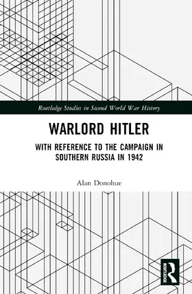 Donohue |  Warlord Hitler | Buch |  Sack Fachmedien