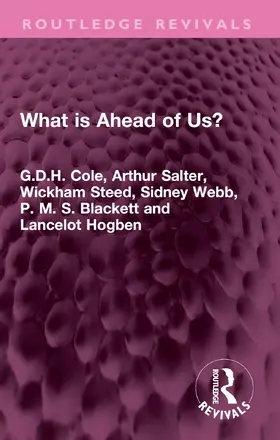 Cole / Salter / Steed |  What is Ahead of Us? | Buch |  Sack Fachmedien