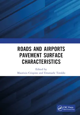 Crispino / Toraldo |  Roads and Airports Pavement Surface Characteristics | Buch |  Sack Fachmedien
