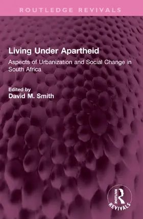 Smith | Living Under Apartheid | Buch | 978-1-032-55205-7 | www2.sack.de