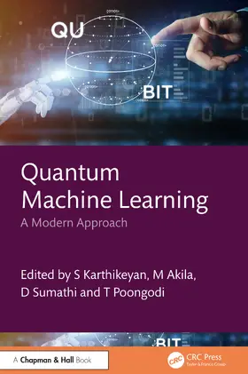 Karthikeyan / Akila / Sumathi | Quantum Machine Learning | Buch | 978-1-032-55232-3 | www2.sack.de