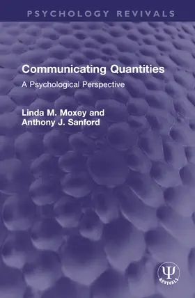 Moxey / Sanford |  Communicating Quantities | Buch |  Sack Fachmedien