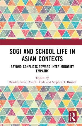 Kasai / Toda / Russell |  SOGI Minority and School Life in Asian Contexts | Buch |  Sack Fachmedien